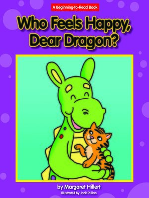cover image of Who Feels Happy, Dear Dragon?